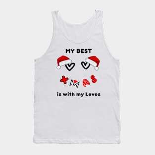 Christmas funny face - MY BEST XMAS is with my Loves Tank Top